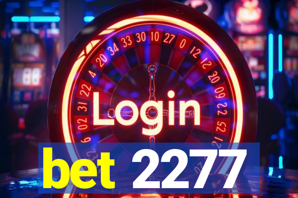 bet 2277